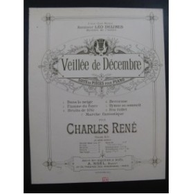RENE Charles Veillée de Décembre Piano