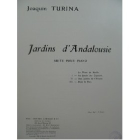 TURINA Joaquin Jardins d'Andalousie Piano 1924