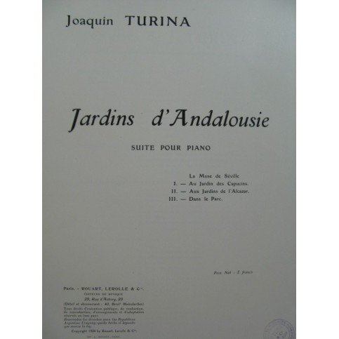 TURINA Joaquin Jardins d'Andalousie Piano 1924