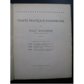 ROUGNON Paul Traité Pratique d'Harmonie 1ère Partie ca1910