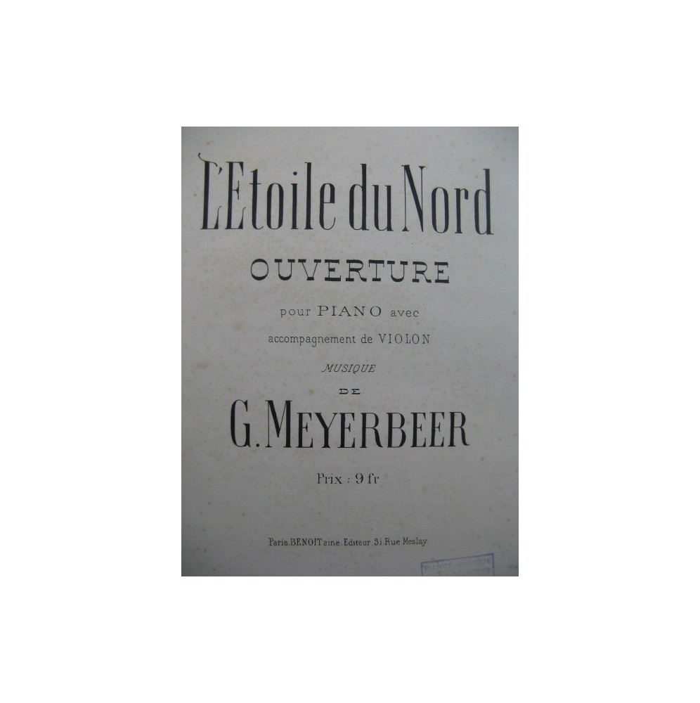 MEYERBEER G. L'étoile du Nord Ouverture Violon Piano ca1850