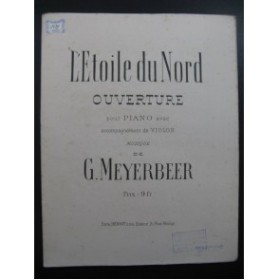 MEYERBEER G. L'étoile du Nord Ouverture Violon Piano ca1850