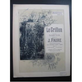 FAURE J. Le Grillon Chant Piano ca1875