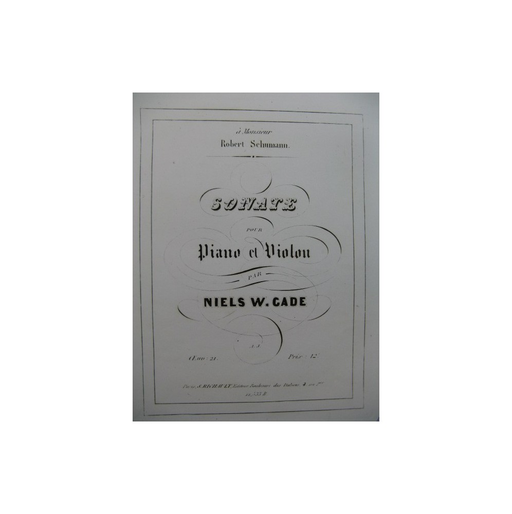 GADE Niels W. Sonate op 21 Piano Violon 1853