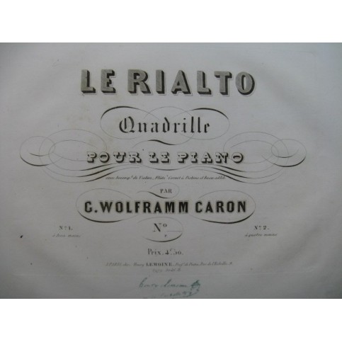 WOLFRAMM CARON Gustave Le Rialto Quadrille Piano 4 mains ca1845