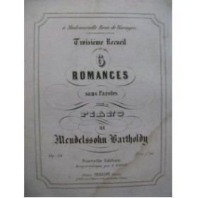 MENDELSOHN-BARTHOLDY Troisième Recueil de six Romances Sans Paroles Piano ca1850