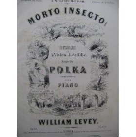 LEVEY William Morto Insecto Piano XIXe siècle