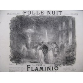 FLAMINIO Folle Nuit Piano ca1870