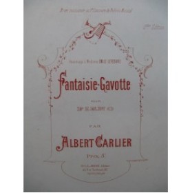 CARLIER Albert Fantaisie Gavotte Piano