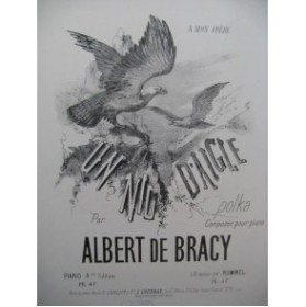 DE BRACY Albert Un Nid d'Aigle Piano XIXe siècle