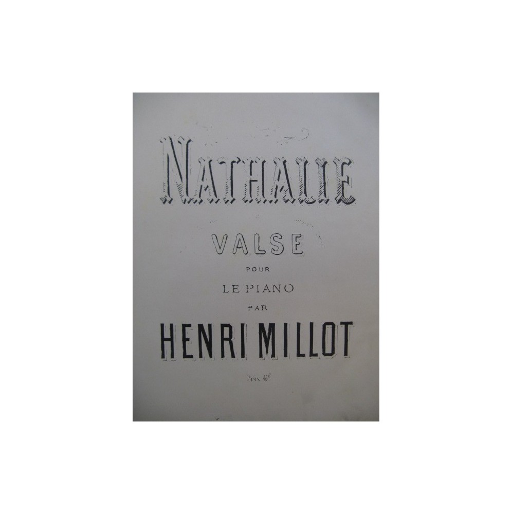 MILLOT Henri Nathalie Piano
