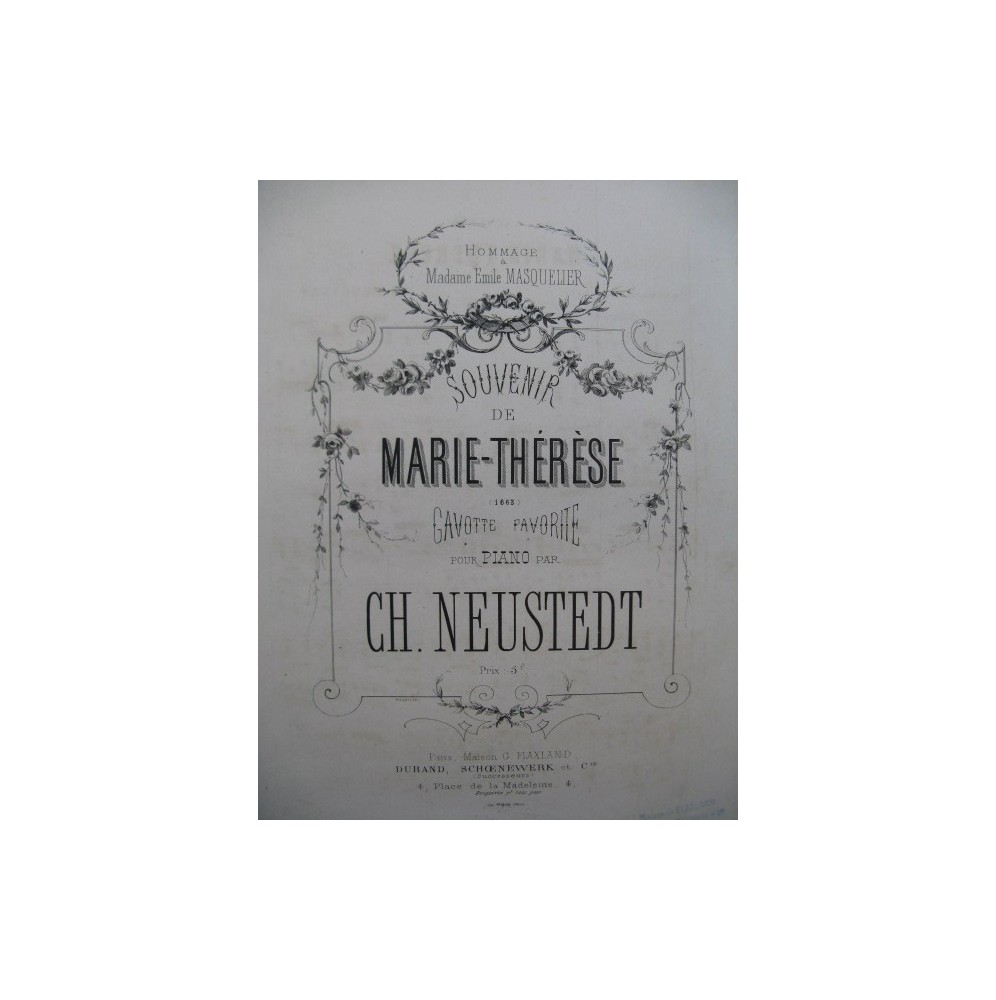 NEUSTEDT Ch. Souvenir de Marie-Thérèse Piano XIXe siècle