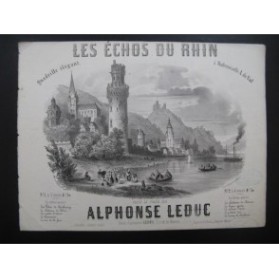 LEDUC Alphonse Les Echos du Rhin Piano 1858