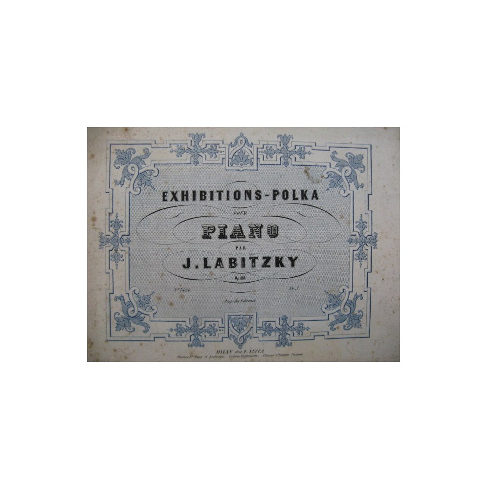 LABITZKY Joseph Exhibitions Polka op 181 Piano XIXe