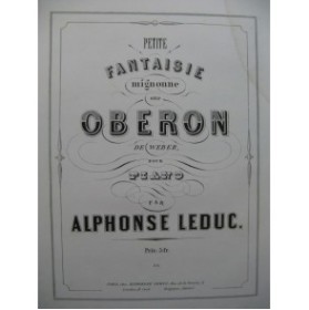 LEDUC Alphonse Petite Fantaisie Mignonne Piano 1857