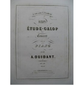 QUIDANT Alfred Grande Etude Galop Piano ca1850