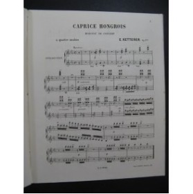 KETTERER Eugène Grand Caprice Hongrois Piano 4 mains 1856