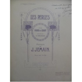JEMAIN Joseph Les Perles Dédicace Chant Piano 1912