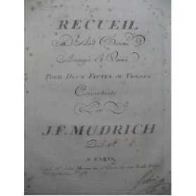 MUDRICH J. F. Recueil d'Airs Choisis Flûte XVIIIe
