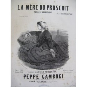 GAMBOGI Peppe La Mère du Proscrit Chant Piano XIXe