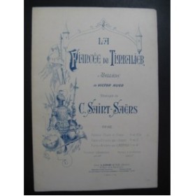 SAINT-SAËNS Camille La Fiancée du Timbalier Chant Piano ca1887