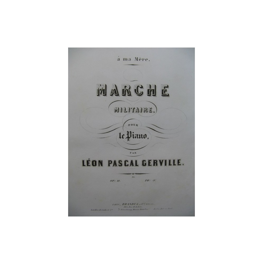 GERVILLE Léon Pascal Marche Militaire Piano XIXe siècle