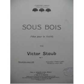STAUB Victor Sous Bois Piano 1902