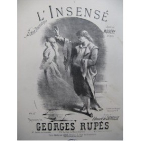 RUPES Georges L'Insensé Chant Piano 1874