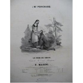 MASINI F. Le Nom de Soeur Chant Piano ca1840