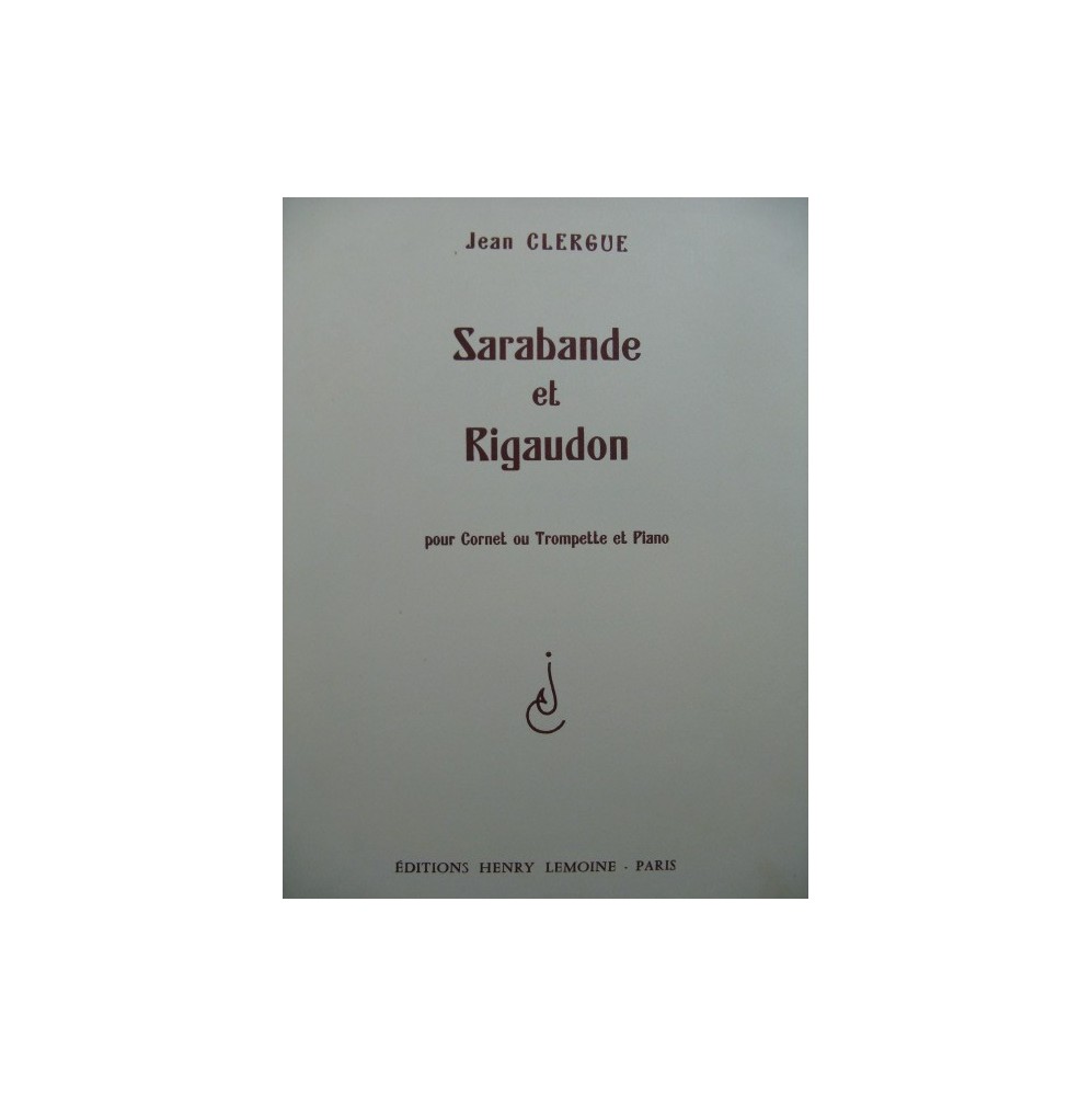 CLERGUE Jean Sarabande et Rigaudon Piano Cornet ou Trompette