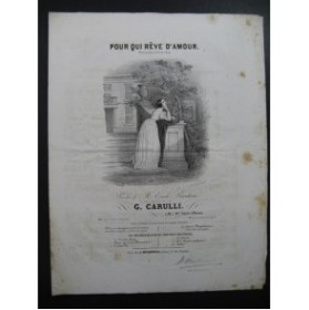 CARULLI Gustave Pour qui rêve d'Amour Chant Piano 1832