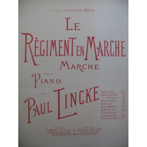 LINCKE Paul Le Régiment en Marche Piano