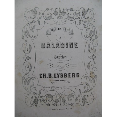 LYSBERG Ch. B. La Baladine Piano XIXe siècle