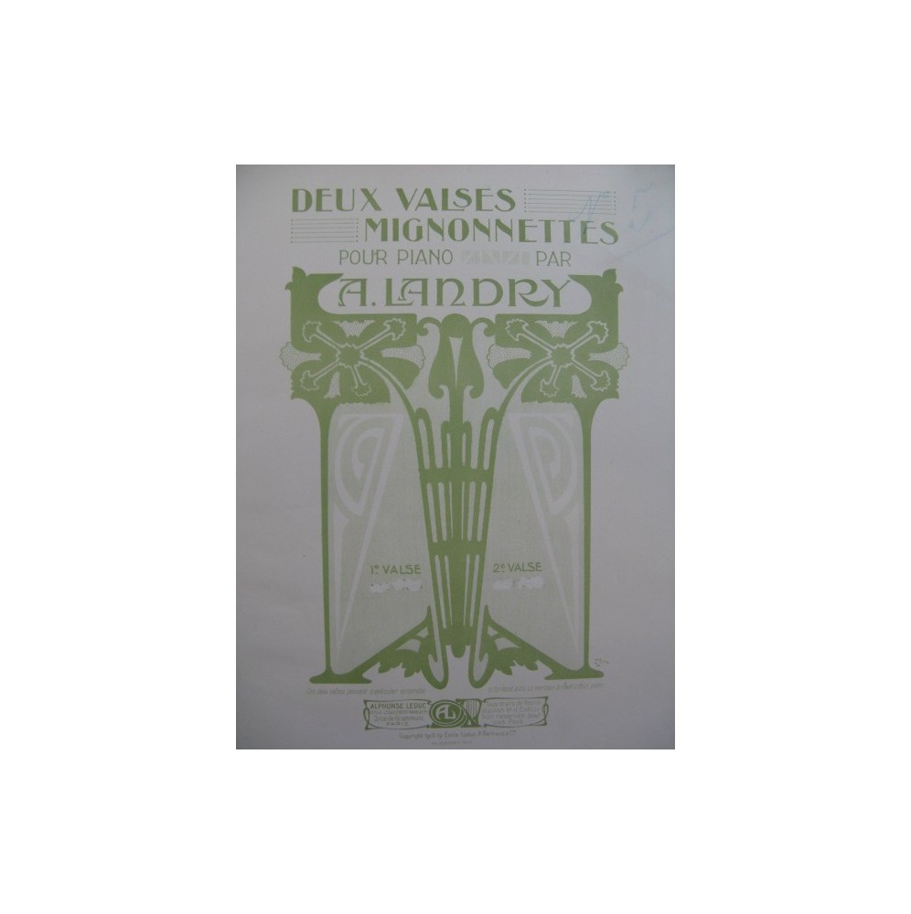 LANDRY A. Deux Valses Mignonnettes Piano 1905