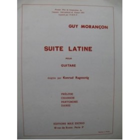 MORANCON Guy Suite Latine pour Guitare 1966
