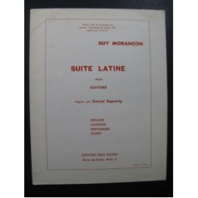 MORANCON Guy Suite Latine pour Guitare 1966