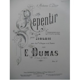 DUMAS E. Repentir Offertoire Violon Piano ou Orgue 1890