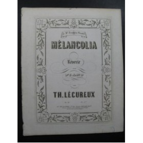LECUREUX Th. Mélancolia Piano ca1855