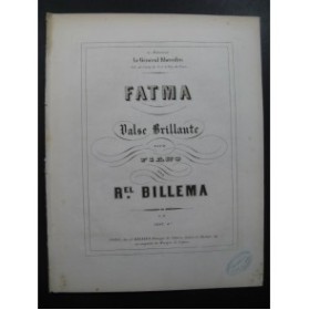 BILLEMA Raphael Fatma Piano XIXe siècle