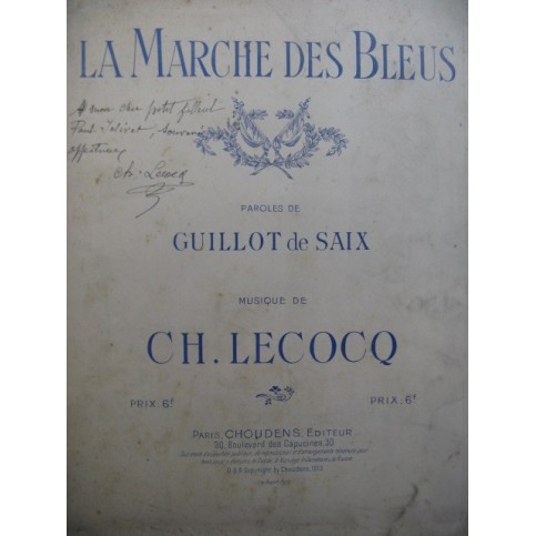 LECOCQ Charles La Marche des Bleus Dédicace Chant Piano 1915