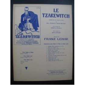 LEHAR Franz Le Tzarewitch No 8 Reste auprès de moi Chant Piano 1927