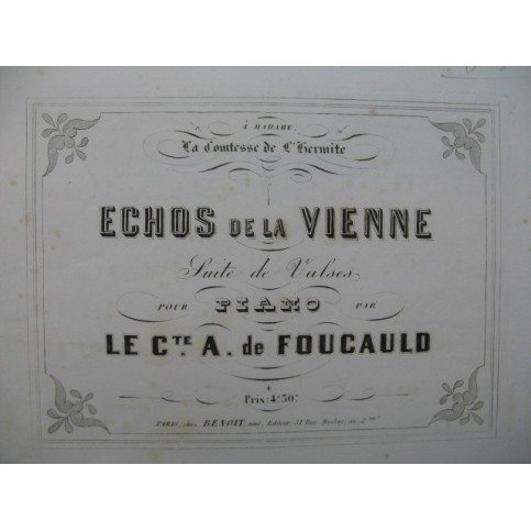 LE COMTE A. de FOUCAULD Echos de La Vienne Piano XIXe siècle