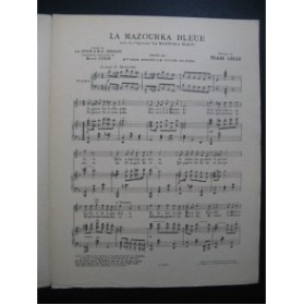 LEHAR Franz La Mazourka Bleue Chant Piano 1922