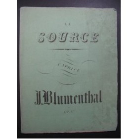 BLUMENTHAL Jacques La Source Piano ca1850