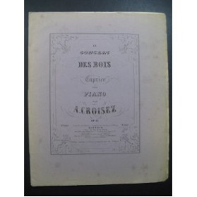 CROISEZ Alexandre Le Concert des Bois Piano XIXe siècle