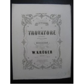 KRÜGER W. Il Trovatore Piano ca1860