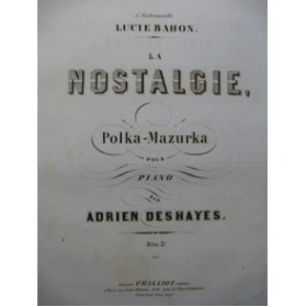 DESHAYES Adrien Nostalgie Piano XIXe siècle