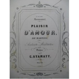 STAMATY Camille Plaisir d'Amour Piano 1857