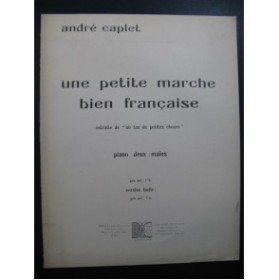 CAPLET André Une petite marche bien française Piano 1932