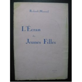 ROLAND MANUEL L'Ecran des Jeunes Filles Ballet Piano seul 1929
